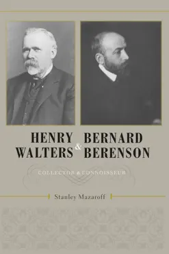 henry walters and bernard berenson book cover image
