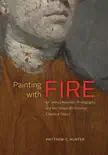 Painting with Fire synopsis, comments