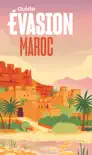 Maroc Guide Evasion synopsis, comments