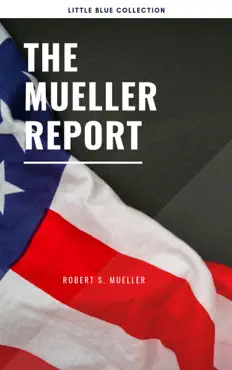 the mueller report: report on the investigation into russian interference in the 2016 presidential election book cover image