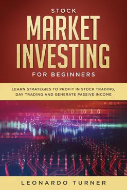 stock market investing for beginners learn strategies to profit in stock trading, day trading and generate passive income book cover image