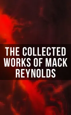 the collected works of mack reynolds book cover image