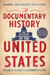 A Documentary History of the United States (Revised and Updated) sinopsis y comentarios