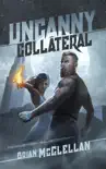 Uncanny Collateral synopsis, comments