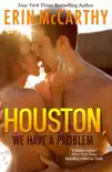 Houston, We Have A Problem