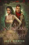 A Snowflake at Midnight synopsis, comments