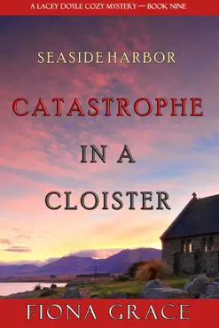 catastrophe in a cloister (a lacey doyle cozy mystery—book 9) book cover image