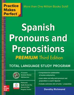 practice makes perfect spanish pronouns and prepositions, premium 3rd edition book cover image
