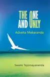 THE ONE AND ONLY - ADVAITA MAKARANDA synopsis, comments