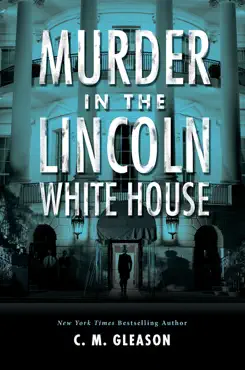 murder in the lincoln white house book cover image