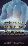Ordered by the Alien Overlord synopsis, comments