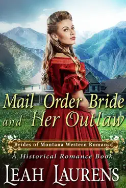 mail order bride and her outlaw (#2, brides of montana western romance) (a historical romance book) book cover image