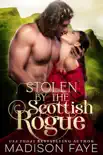 Stolen By The Scottish Rogue synopsis, comments