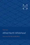 Alfred North Whitehead synopsis, comments