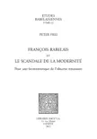 François Rabelais et le scandale de la modernité sinopsis y comentarios