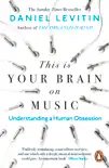 This is Your Brain on Music sinopsis y comentarios