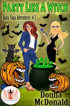 party like a witch: magic and mayhem universe book cover image
