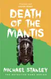 Death of the Mantis (Detective Kubu Book 3) sinopsis y comentarios