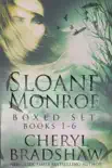 Sloane Monroe Series Boxed Set, Books 1-6