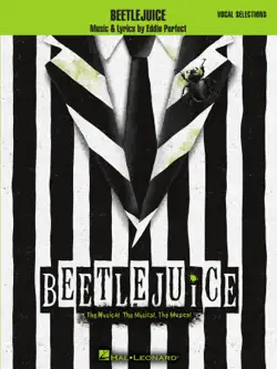 beetlejuice - vocal selections with piano accompaniment book cover image