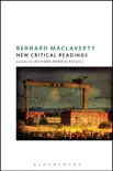 Bernard MacLaverty: New Critical Readings sinopsis y comentarios