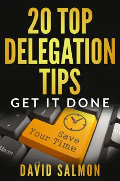 20 top delegation tips book cover image