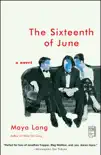 The Sixteenth of June synopsis, comments