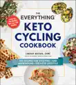 The Everything Keto Cycling Cookbook synopsis, comments