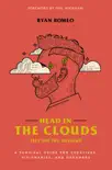 Head in the Clouds, Feet on the Ground synopsis, comments