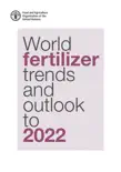 World Fertilizer Trends and Outlook to 2022 synopsis, comments
