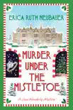 Murder Under the Mistletoe synopsis, comments