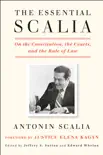 The Essential Scalia synopsis, comments