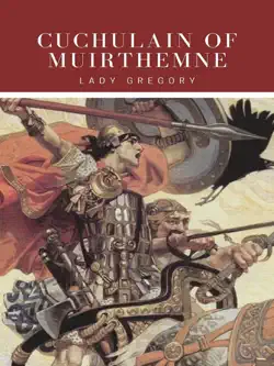 cuchulain of muirthemne book cover image