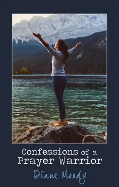 confessions of a prayer warrior book cover image
