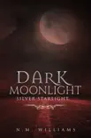 Dark Moonlight sinopsis y comentarios