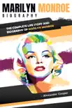 Marilyn Monroe Biography synopsis, comments