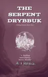 The Serpent Drybbuk synopsis, comments