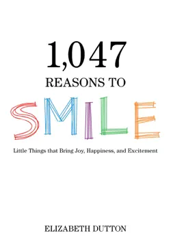 1,047 reasons to smile book cover image