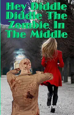 hey diddle diddle the zombie in the middle book cover image