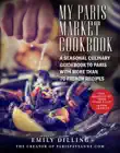 My Paris Market Cookbook synopsis, comments