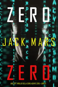 zero zero (uno spy thriller della serie agente zero—libro #11) book cover image