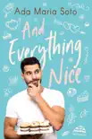 And Everything Nice synopsis, comments
