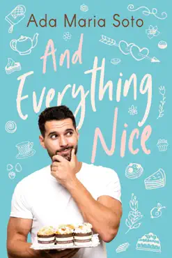 and everything nice book cover image