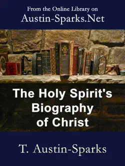 the holy spirit's biography of christ book cover image