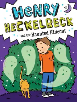 henry heckelbeck and the haunted hideout book cover image