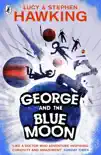 George and the Blue Moon sinopsis y comentarios
