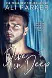 Dive In Deep Book 1 synopsis, comments