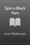 Spin a Black Yarn sinopsis y comentarios