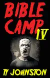 Bible Camp 4 synopsis, comments