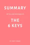 Summary of Jillian Michaels’s The 6 Keys by Swift Reads sinopsis y comentarios